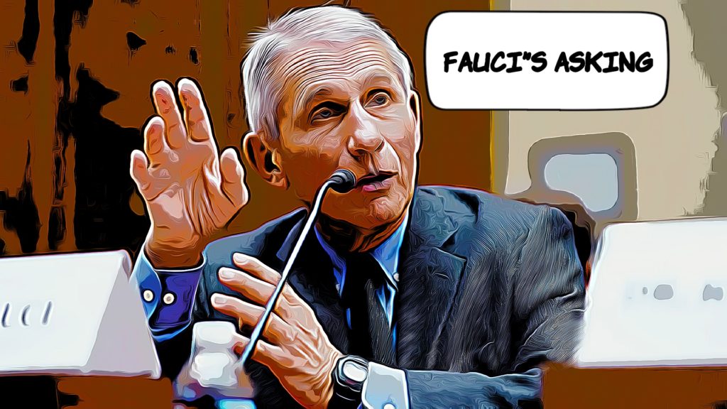 Fauci's asking. Dr. Fauci