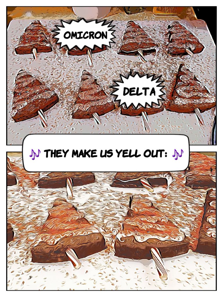 Xmas tree brownies with the words Omicron, Delta, Make us all yell out!