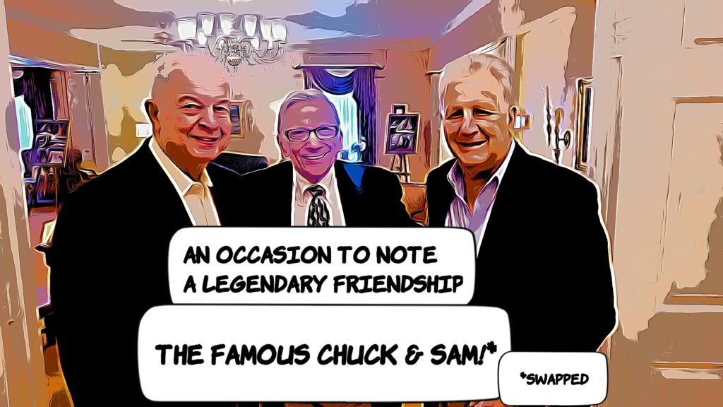 The legendary Chuck and Sam with Uncle Jim!